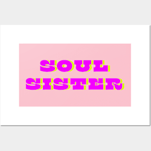 Soul Sister Posters and Art